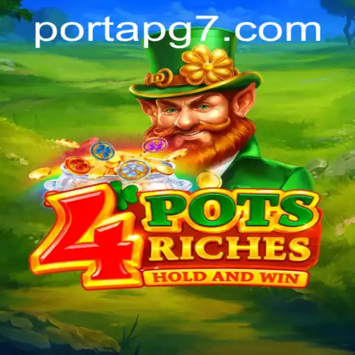 Discovering the Excitement of 4potsriches with PORTAPG